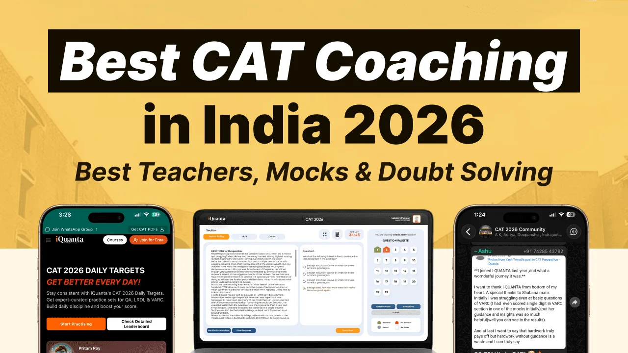 Best CAT Coaching in India: iQuanta Course Fees and Results