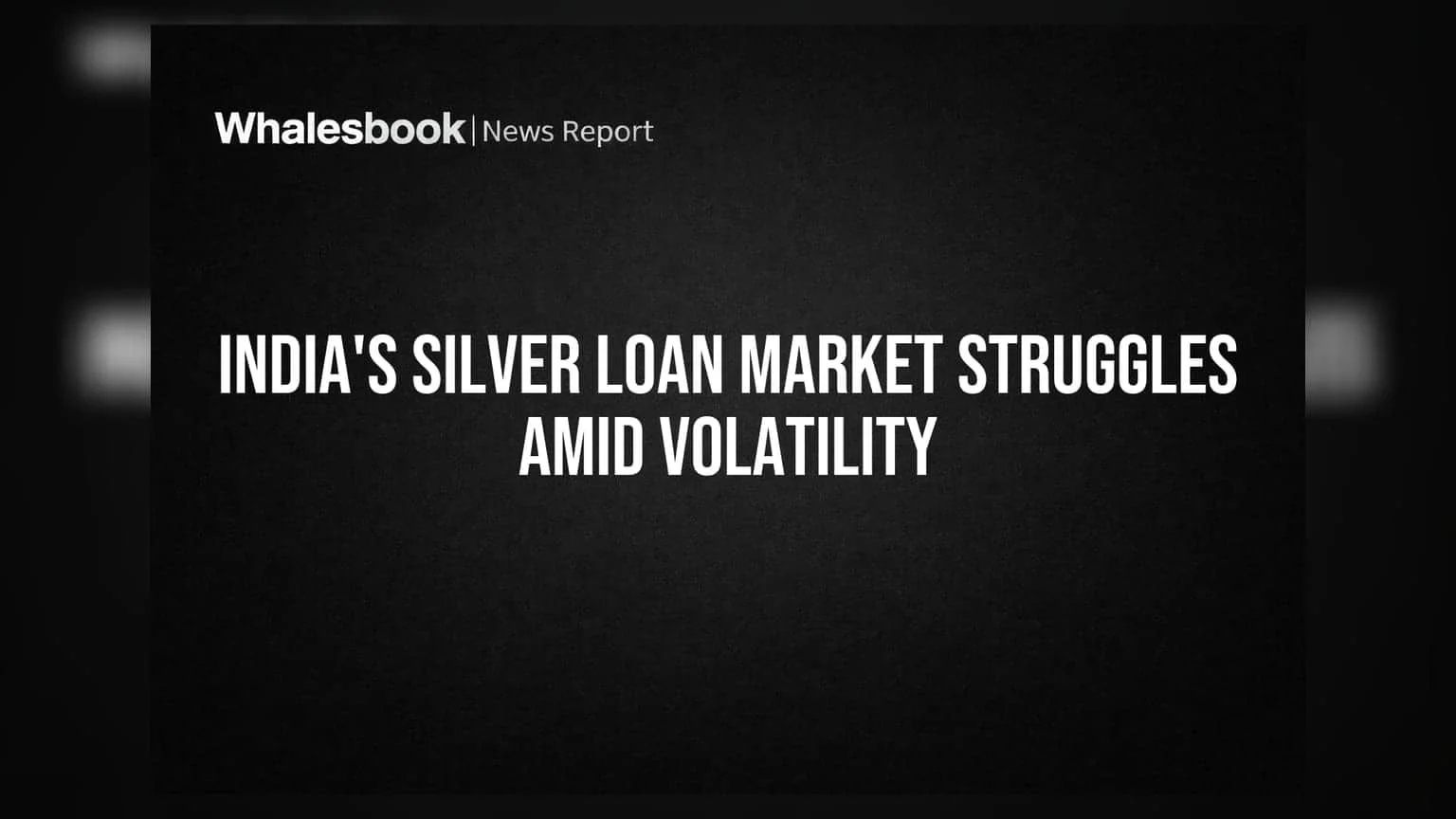 India Silver Loan Market Struggles One Year Post RBI Nod